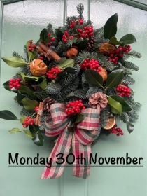 Christmas Wreath Workshop Monday 30th November